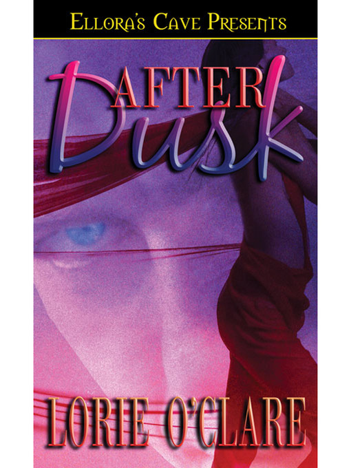 Title details for After Dusk by Lorie O'Clare - Available